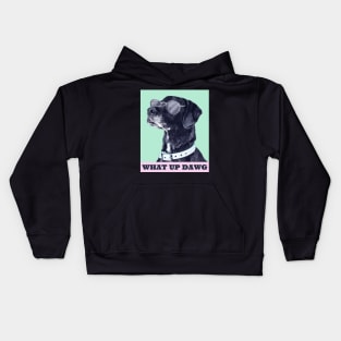 What Up Dawg Kids Hoodie